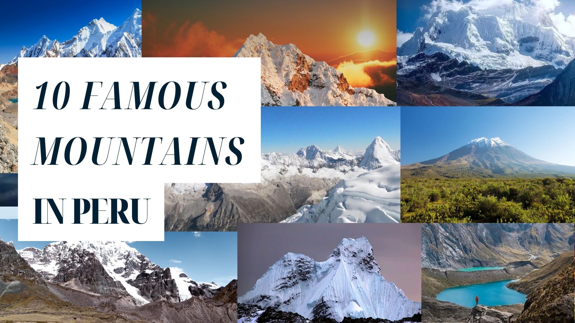 10 Famous mountains in Peru that you should visit